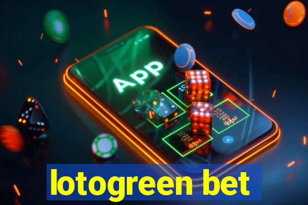 lotogreen bet